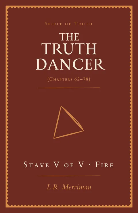 The Truth Dancer, Stave V of V: Fire — paperback cover